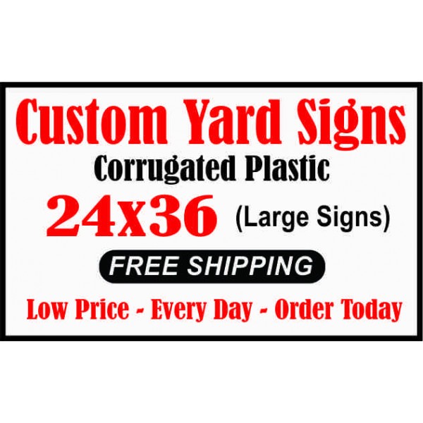 yard signs 24x36